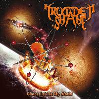 Chaos Let Be My World